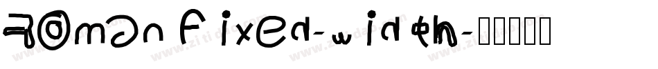 Roman Fixed-width字体转换